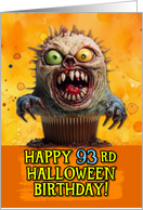 93 Years Old Halloween Birthday Monster Cupcake card