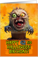 62 Years Old Halloween Birthday Monster Cupcake card