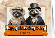 Missing You Friendsgiving Pilgrim Raccoon couple card