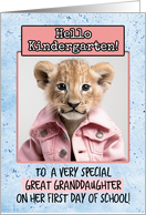 Great Granddaughter First Day in Kindergarten Lion Cub card