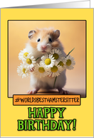 Happy Birthday Hamster Sitter from Pet Hamster Daisies card
