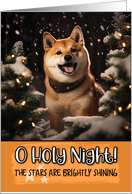 Shiba Inu O Holy Night Christmas card