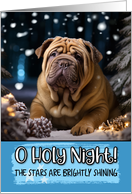 Shar Pei O Holy Night Christmas card