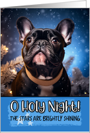 French Bulldog O Holy Night Christmas card