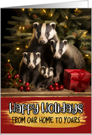 Badger Family From Our Home to Yours Christmas card