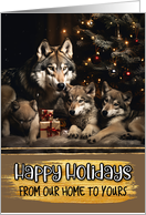 Wolf Family From Our Home to Yours Christmas card
