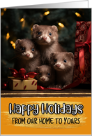 Mink Family From Our Home to Yours Christmas card