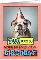 2 Years Old Happy Birthday Bulldog Puppy card