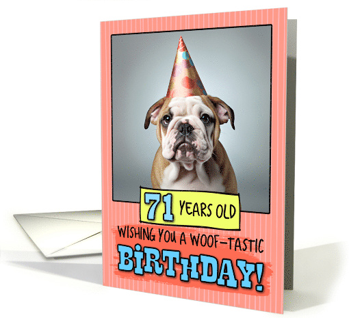 71 Years Old Happy Birthday Bulldog Puppy card (1790676)