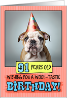 91 Years Old Happy Birthday Bulldog Puppy card