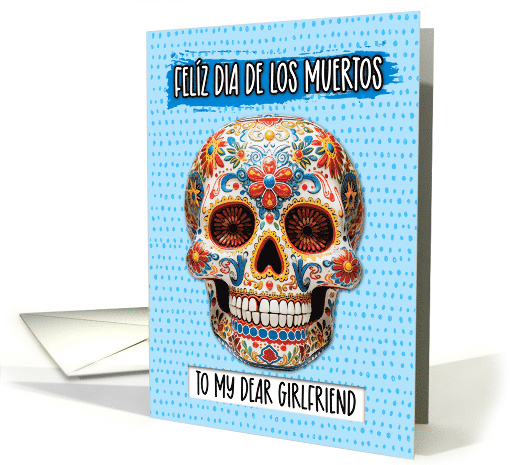 Girlfriend Dia de Los Muertos Calaveras card (1792872)