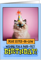 Sister in Law Happy Birthday Himalayan Cat card