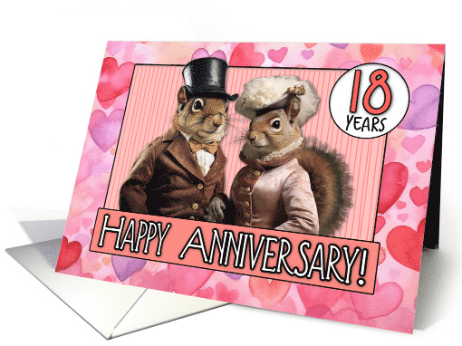18 Years Wedding Anniversary Squirrel Bride and Groom card (1795122)