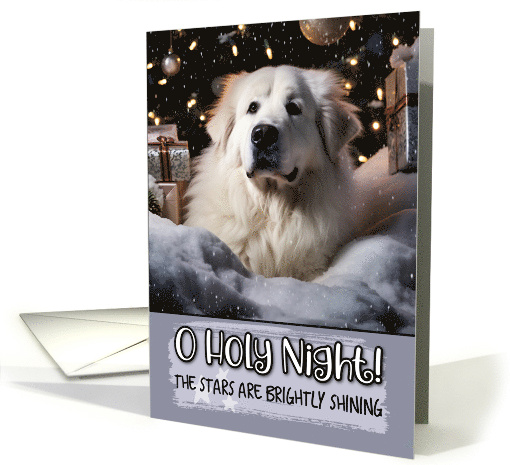 Great Pyrenees O Holy Night Christmas card (1799532)