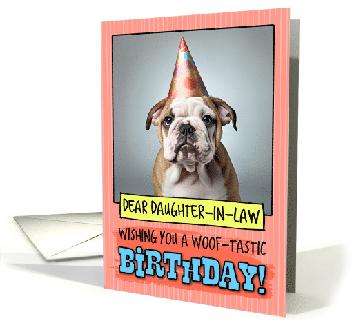 Daughter in Law Happy Birthday Bulldog Puppy card (1800354)