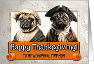 Step Mom Thanksgiving Pilgrim Pug couple card