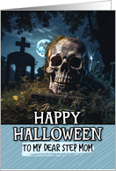 Step Mom Happy Halloween Cemetery Skull card