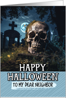 Neighbor Happy Halloween Cemetery Skull card