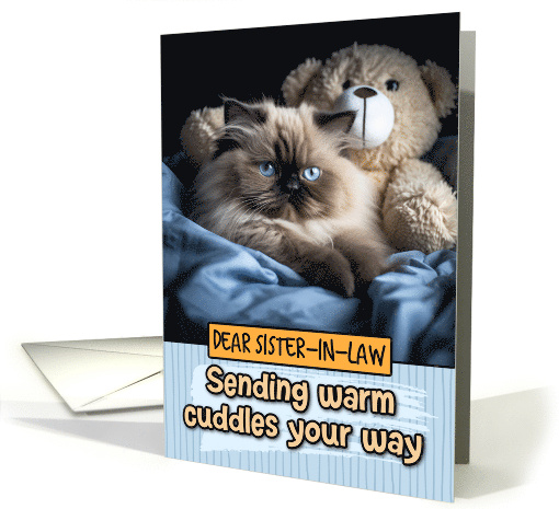 Sister in Law Warm Cuddles Himalayan Cat card (1802336)