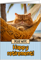 Wife Happy Retirement Hammock Cat card