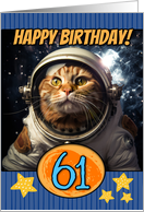 61 Years Old Happy Birthday Space Cat card