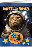 84 Years Old Happy Birthday Space Cat card