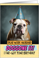 Work Husband Doggone...