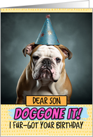 Son Doggone It Belated Birthday Wishes English Bulldog card