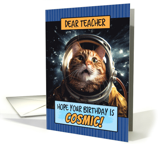 Teacher Happy Birthday Cosmic Space Cat card (1806532)
