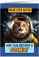 Step Sister Happy Birthday Cosmic Space Cat card