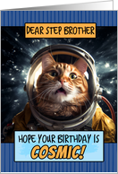 Step Brother Happy Birthday Cosmic Space Cat card