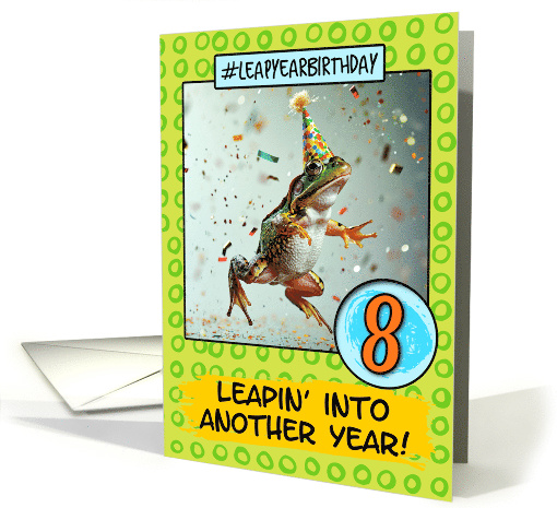 8 Years Old Happy Leap Year Birthday Frog card (1813888)