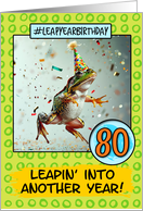 80 Years Old Happy Leap Year Birthday Frog card