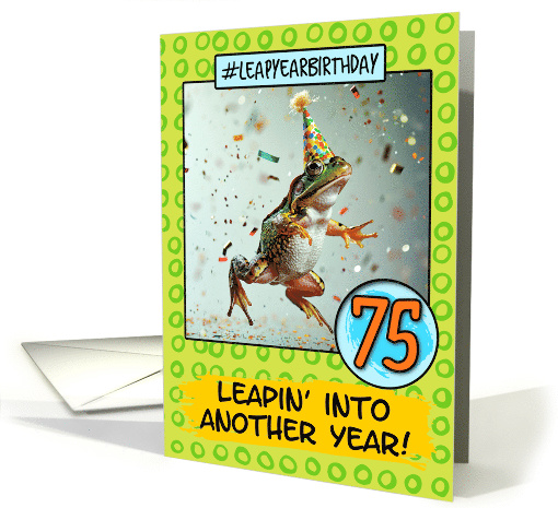 75 Years Old Happy Leap Year Birthday Frog card (1814028)