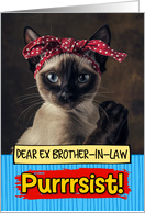 Ex Brother in Law Purrrsist You Can Do It Siamese Cat card