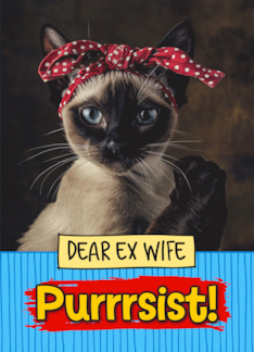 Ex Wife Purrrsist...