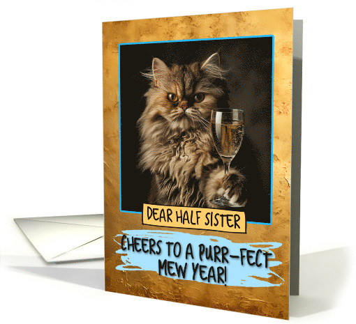 Half Sister Happy New Year Persian Cat Champagne Toast card (1815510)