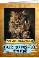 Great Granddaughter Happy New Year Persian Cat Champagne Toast card