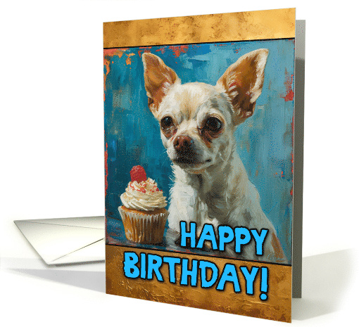 Happy Birthday Chihuahua with Cupcake card (1816198)
