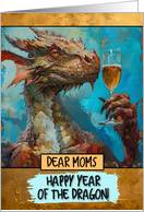 Moms Happy Chinese New Year Dragon Champagne Toast card