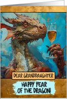 Granddaughter Happy Chinese New Year Dragon Champagne Toast card