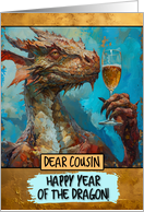 Cousin Happy Chinese New Year Dragon Champagne Toast card