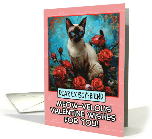 Ex Boyfriend Valentine's Day Siamese Cat and Roses card (1817368)