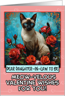 Daughter in Law to Be Valentine’s Day Siamese Cat and Roses card