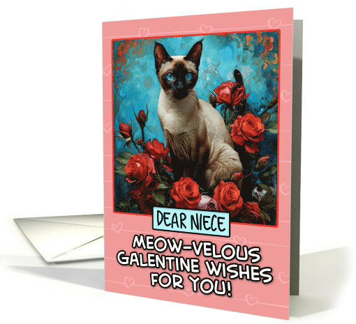 Niece Galentine's Day Siamese Cat and Roses card (1818020)