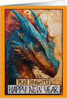 Daughter Happy Chinese New Year Dragon card