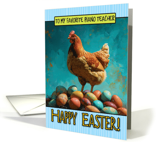 Piano Teacher Easter Chicken and Eggs card (1818552)