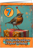 7 Years Old Happy Birthday Little Bird with Present card