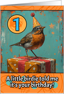1 Year Old Happy Birthday Little Bird with Present card
