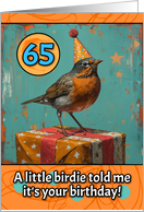 65 Years Old Happy Birthday Little Bird with Present card